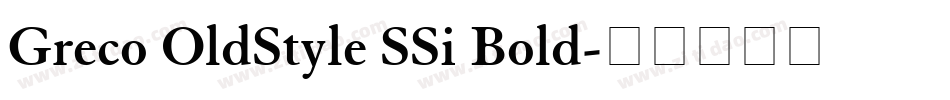Greco OldStyle SSi Bold字体转换